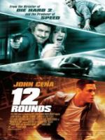 Постер к фильму 12 раундов / 12 Rounds (2009)