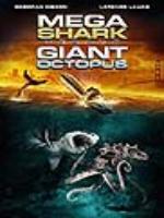 Постер к фильму Мега-акула против гигантского осьминога / Mega Shark vs. Giant Octopus (2009)